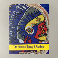 House of Dance and Feather