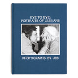 Eye to Eye: Portraits of Lesbians