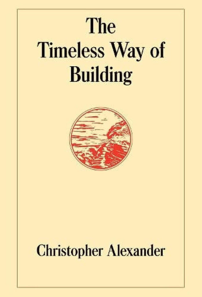 The Timeless Way of Building