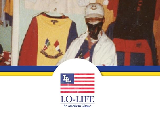 Lo-Life An American Classic