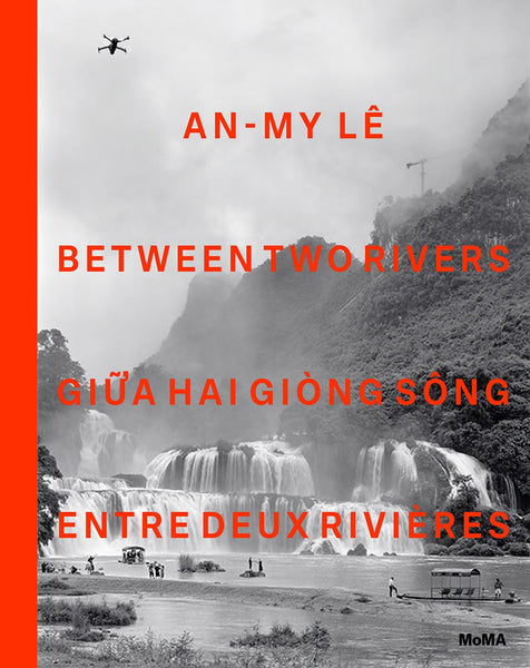 An-My Le Between 2 Rivers