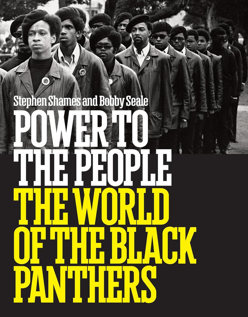 Power To The People: The World of the Black Panthers